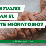 ¿Tener tatuajes puede afectar un trámite de inmigración?